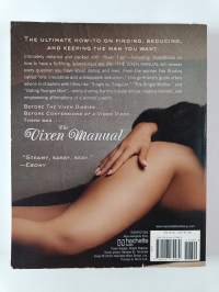 The Vixen Manual - How to Find, Seduce &amp; Keep the Man You Want