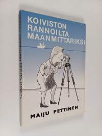 Koiviston rannoilta maanmittariksi