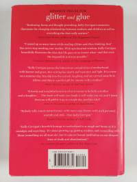 Glitter and Glue - A Memoir (signeerattu)