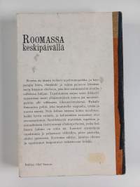 Roomassa keskipäivällä
