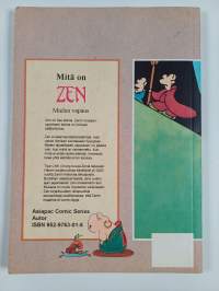 Mitä on Zen - mielen vapaus