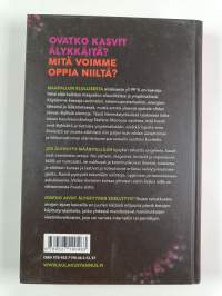 Loistavat kasvit : mitä tiedämme kasveista ja niiden älykkyydestä?