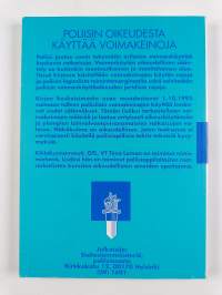 Poliisin oikeudesta käyttää voimakeinoja