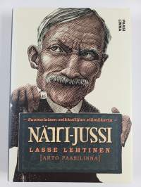 Nätti-Jussi : suomalaisen seikkailijan elämäkerta