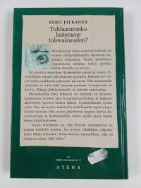 Tuhlaammeko lastemme tulevaisuuden (signeerattu)