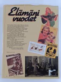 Elämäni vuodet Vuosikerta 1947, Ajankuvia vuosilta 1947-1967