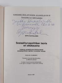 Sosiaaliturvapolitiikan teoria eri aikakausina : tutkimus sosiaaliturvan kehittymisestä sosiaalipoliittisen ajattelun muutosten valossa = Theories of social secur...