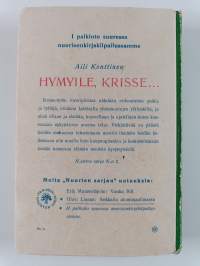 Hymyile, Krisse