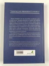 Kansalaiset! : Suomen presidenttien ja valtiojohdon merkittävimmät puheet 1917-2009