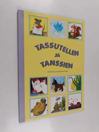 Tassutellen ja tanssien