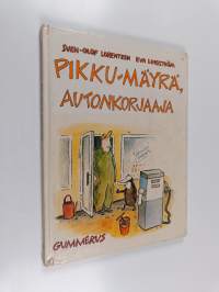 Pikku-Mäyrä, autonkorjaaja