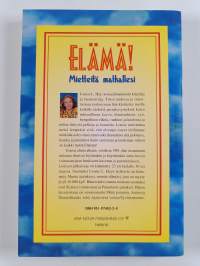 Elämä! : mietteitä matkallesi