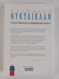 Matkalla nykyaikaan : elintason, elämäntavan ja sosiaalipolitiikan muutos Suomessa