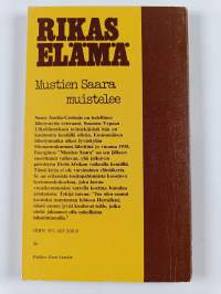 Rikas elämä : mustien Saara muistelee