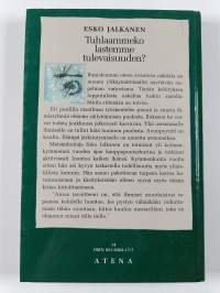 Tuhlaammeko lastemme tulevaisuuden (signeerattu)