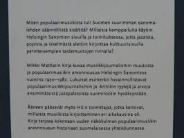 &quot;Ei mitä hyvänsä lirutusta&quot; - Populäärimusiikin tie legitiimiksi kulttuuriksi Helsingin sanomissa 1950-1982