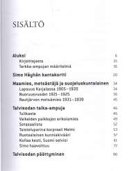 Simo Häyhä  -Talvisodan legendaarinen tarkka-ampuja
