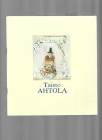 Taisto Ahtola : maalauksia 1948-1988