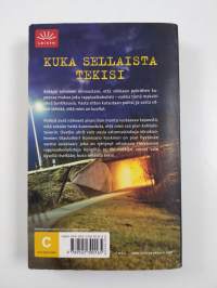 Kuka sellaista tekisi