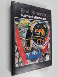 Palavankylän seppä ; Toveri älä petä