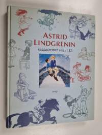 Astrid Lindgrenin rakkaimmat sadut 2 : Marikki ; Pikkuveli ja Katto-Kassinen ; Saariston lapset ; Veljeni, Leijonamieli