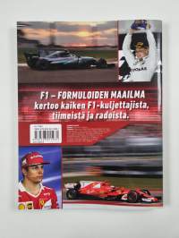 F1 Formuloiden maailma : kattava tietopaketti Formula 1 -faneille