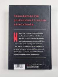 Murharyhmä 1 : Tosiasiaa törkeästä väkivaltarikollisuudesta - Tosiasiaa törkeästä väkivaltarikollisuudesta