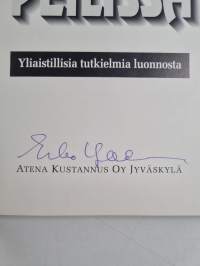 Varjoja peilissä : yliaistillisia tutkielmia luonnosta (signeerattu)