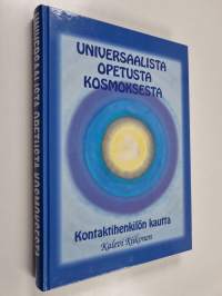 Universaalista opetusta kosmoksesta : kontaktihenkilön kautta