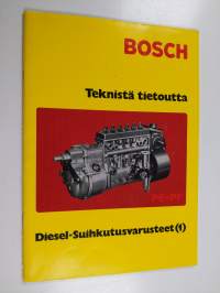 Bosch : Teknistä tietoutta : Diesel-Suihkutusvarusteet (1)