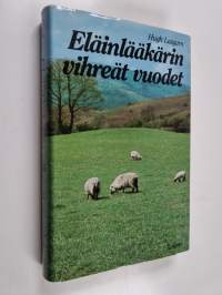 Eläinlääkärin vihreät vuodet
