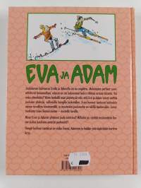 Eva ja Adam : hanget korkeat nietokset