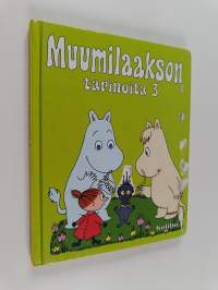 Muumilaakson tarinoita 3 : Vieraita avaruudesta ; Muumipeikko ja taikurin hattu ; Muumipeikko ja Ninni