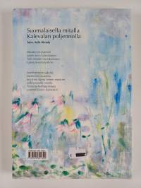 Suomalaisella mitalla, Kalevalan poljennolla
