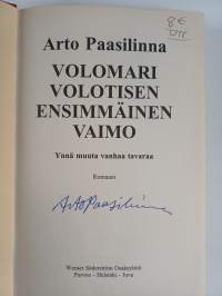 Volomari Volotisen ensimmäinen vaimo ynnä muuta vanhaa tavaraa (signeerattu)
