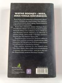 Minä, Wayne Rooney