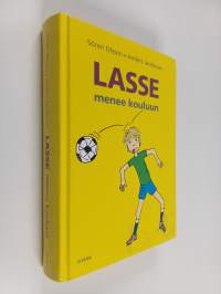 Lasse menee kouluun : Lasse, ekaluokkalainen ; Lasse, tokaluokkalainen ; Selvä peli, Lasse (yhteisnide)