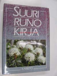 Suuri runokirja - Valikoima perinteistä suomalaista runoutta