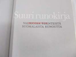 Suuri runokirja - Valikoima perinteistä suomalaista runoutta