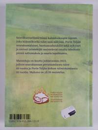 Olinhan Teljässä minäkin : muisteluja : Porin Teljä 60 vuotta, Teljän kirkko 50 vuotta
