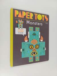 Paper Toys: Monsters - 11 Paper Monsters to Build