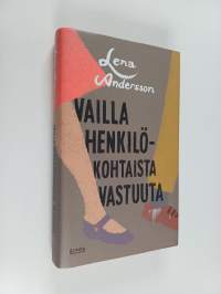 Vailla henkilökohtaista vastuuta