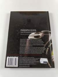 Parempia kuvia Canon EOS -järjestelmäkameralla