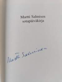 Martti Salmisen sotapäiväkirja (signeerattu)