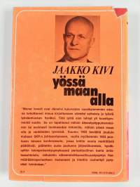 Yössä maan alla : työväenliikkeen veteraani muistelee