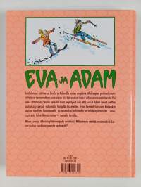 Eva ja Adam : hanget korkeat nietokset