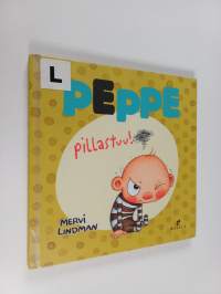 Peppe pillastuu!