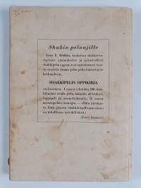 Shakkipelin oppikirja - Shakkipelin strategia : suomalaisia mestarisuorituksia : 148 kuviota