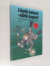 Löydä helmet - vältä kuplat : tie tuottavaan osakesijoittamiseen