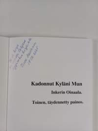 Kadonnut Kyläni mun Inkerin Oinaala (signeerattu, tekijän omiste)